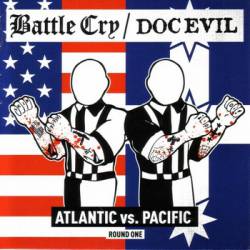 Doc Evil : Atlantic vs. Pacific (Round One)